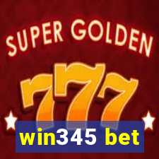 win345 bet